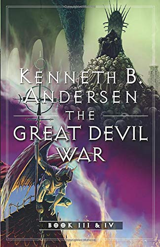 The Great Devil War Book III & IV: The Wrongful Death & The Angel of Evil (The Great Devil War Combo Edition)