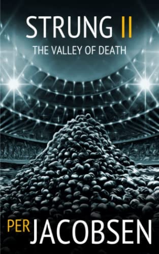 Strung II The Valley of Death