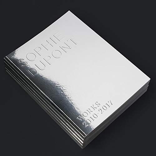 Sophie Dupont Works 2010-2017