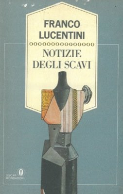 Notizie degli scavi (Oscar oro) (Italian Edition)