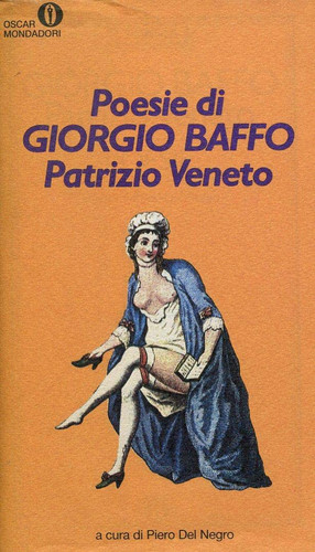 Poesie di Giorgio Baffo, patrizio veneto (Oscar poesia) (Italian Edition)