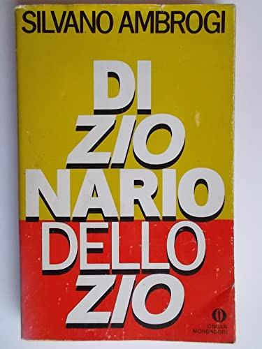 Dizionario dello zio (Bestsellers saggi) (Italian Edition)