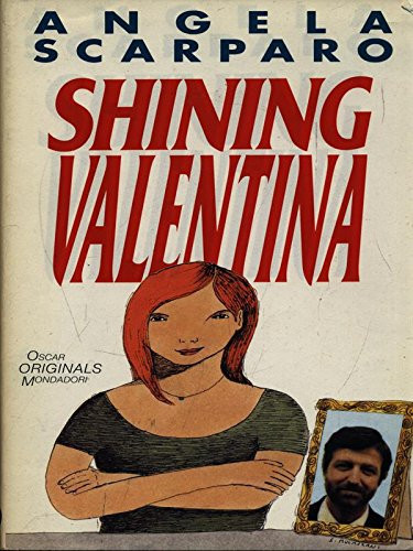Shining Valentina (Originals) (Italian Edition)