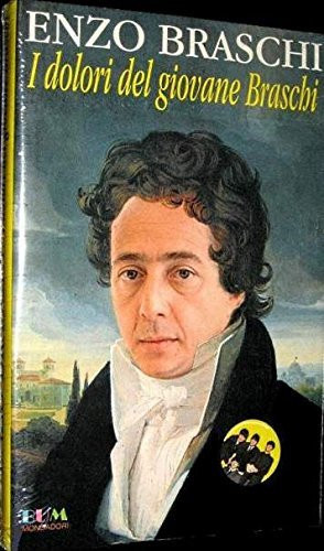 I dolori del giovane Braschi (Biblioteca umoristica Mondadori) (Italian Edition)