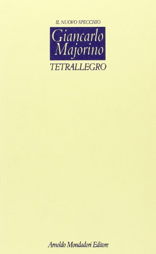 Tetrallegro (Il nuovo specchio) (Italian Edition)
