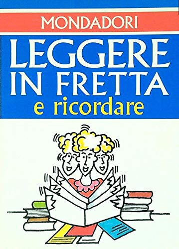 Leggere in fretta e ricordare