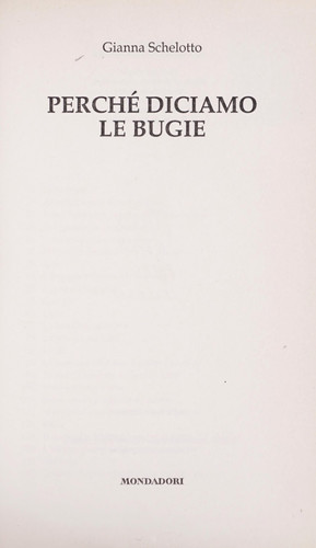 Perché diciamo le bugie (Ingrandimenti) (Italian Edition)