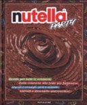 Nutella party. Ediz. illustrata