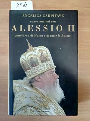 Conversazioni con Alessio II, patriarca di Mosca e di tutte le Russie