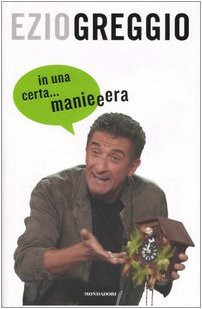 In una certa... manieeera (Biblioteca umoristica Mondadori)