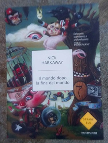 Il mondo dopo la fine del mondo
