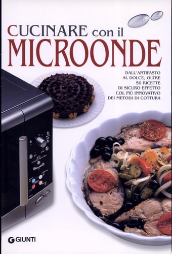 Cucinare con il Microonde