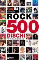Rock. 500 dischi fondamentali