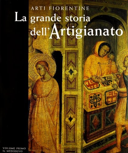 La grande storia dell'artigianato: Il Seicento e il Settecento