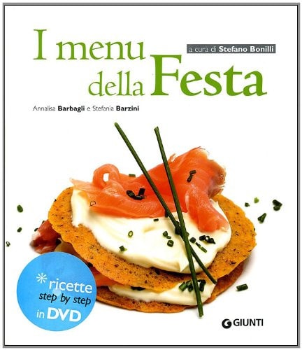 I menu della festa. Ediz. illustrata. Con DVD