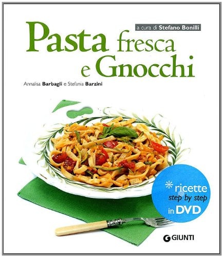 Pasta fresca e gnocchi. Con DVD