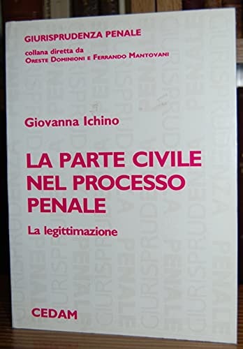 La parte civile nel processo penale la legittimazione
