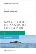 Manuale di diritto della navigazione e dei trasporti. Nuova ediz.