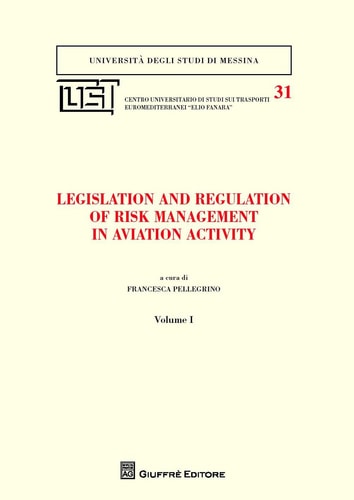 Legislation and Regulation of Risk Management in Aviation Activity