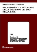 Procedimenti e patologie delle decisioni dei soci nella S.r.l