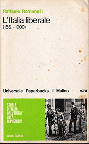 Storia d'Italia dall'unità alla Repubblica: L'Italia liberale, 1861-1900