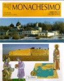 Atlante storico del monachesimo orientale e occidentale