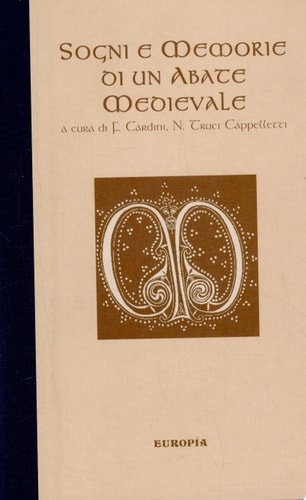 Sogni e memorie di un abate medievale