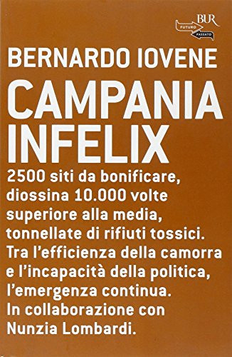 Campania infelix (Italian Edition)