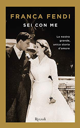 Sei con me la nostra grande, unica storia d'amore