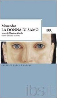 La donna di Samo: Testo greco a fronte (Classici greci e latini) (Italian Edition)