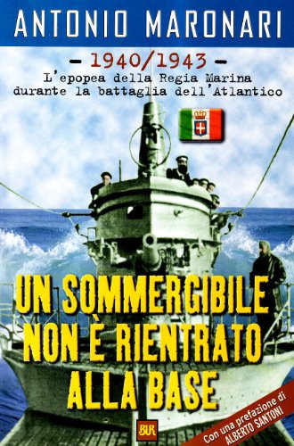 Un sommergibile non è rientrato alla base