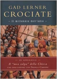 Crociate il millennio dell'odio