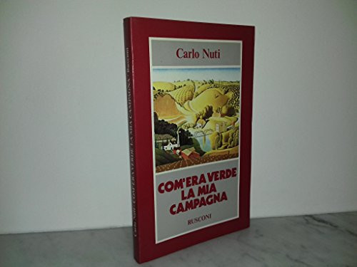 Com'era verde la mia campagna
