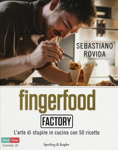 Fingerfood Factory. Ediz. illustrata