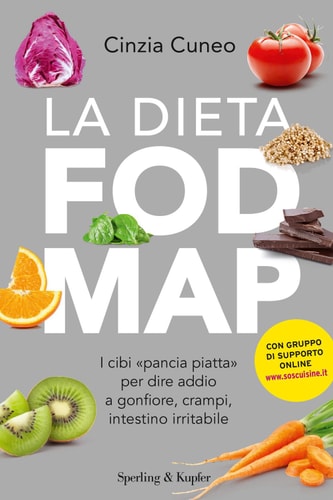 La dieta FODMAP I cibi "pancia piatta" per dire addiio a gonfiore, crampi, intestino irritabile