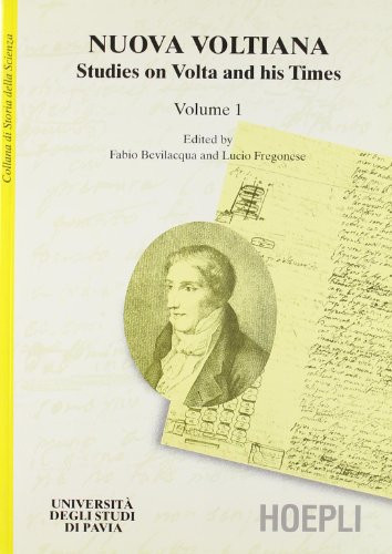 Studies on Volta and his Times vol. 2
