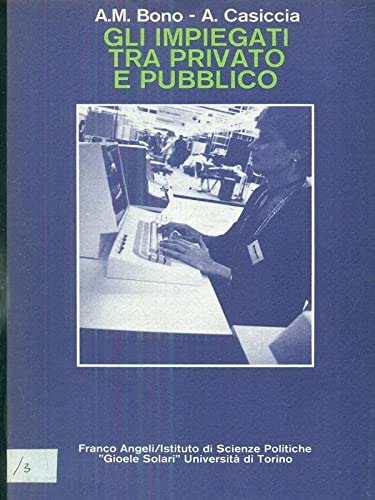 Gli impiegati tra pubblico e privato