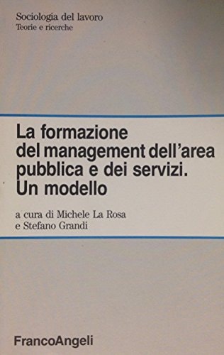 La formazione del management dell'area pubblica e dei servizi un modello