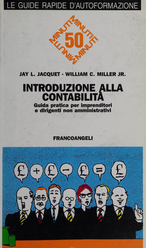 Introduzione alla contabilità. Guida pratica per imprenditori e dirigenti non amministrativi