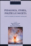 Pedagogia, storia, politica e società scritti in onore di Vincenzo Sarracino