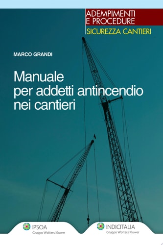 Manuale per addetti antincendio nei cantieri