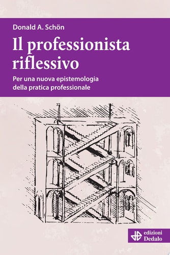 Il professionista riflessivo Per una nuova epistemologia della pratica professionale