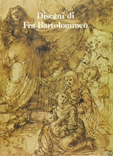 Disegni di fra' Bartolommeo e della sua scuola