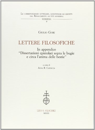 Lettere filosofiche in appendice "Dissertazioni epistolari sopra le bugie e circa l'anima delle bestie"