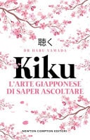 Kiku. L'arte giapponese di saper ascoltare