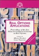 Real Options Applications Proceedings of the First Milan International Workshop on Real Options