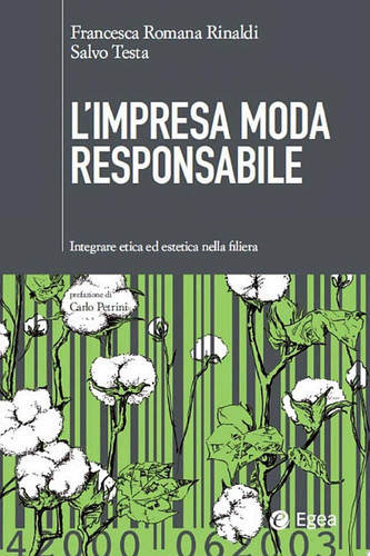 L'impresa moda responsabile Integrare etica ed estetica nella filiera