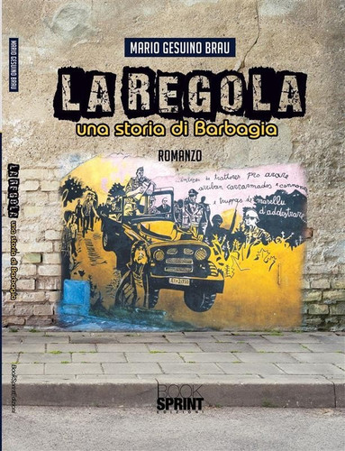 La regola - Una storia di Barbagia