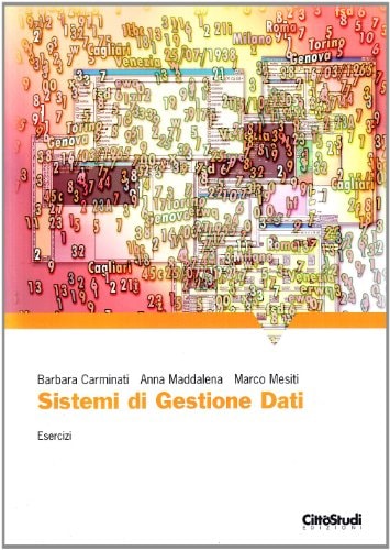 Sistema di gestione dei dati. Esercizi