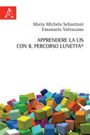 Apprendere la LIS con il percorso Lunetta